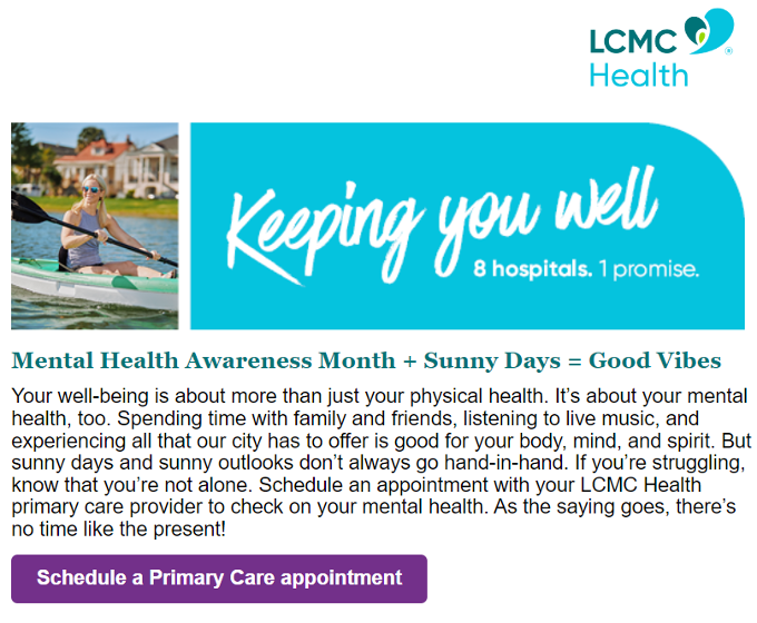 Screenshot of LCMC Health's newsletter titled, "Keeping you well." The main headline reads, "Mental Health Awareness Month + Sunny days = Good Vibes."